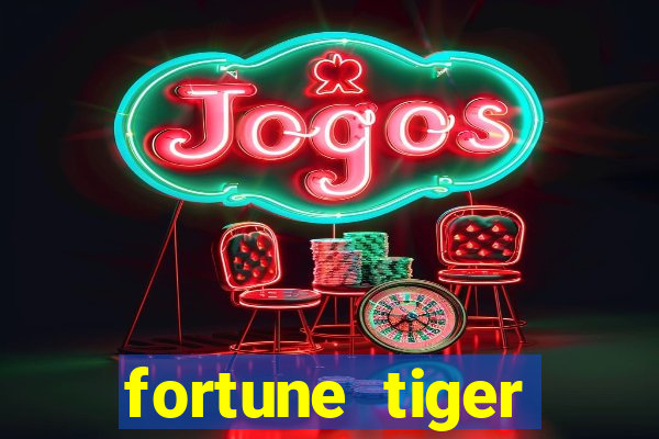 fortune tiger rodada gratis